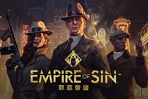 罪恶帝国/Empire of Sin(v1.03豪华高级版全DLC)