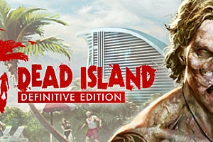 死亡岛:终极版/Dead Island Definitive Edition