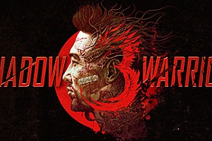 影子武士3/Shadow Warrior 3