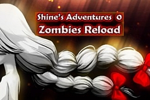 僵尸群中的闪耀少女重制版/Shines Adventures 0