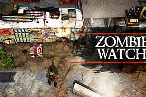 僵尸警戒/Zombie Watch(正式版)