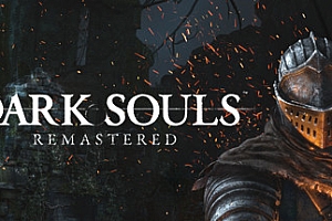 黑暗之魂重制版/Dark Souls:Remastered