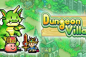 开罗物语合集/Dungeon Village(冒险村+温泉+幸福公寓+箱庭铁道+游戏开发-5合1)