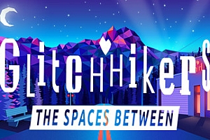 冥想空间:空间之间/Glitchhikers: The Spaces Between