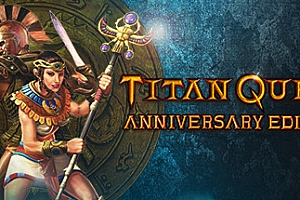 泰坦之旅:不朽王座 十周年纪念版/itan Quest:Immortal Throne