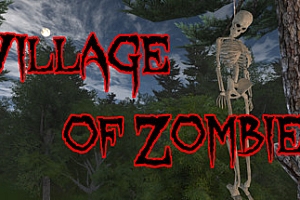 僵尸村/Village of Zombies