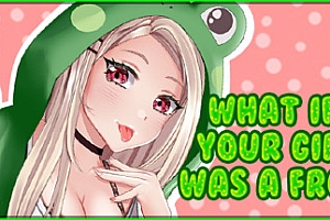如果你的女孩是只青蛙呢?/What if your girl was a frog?