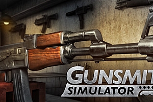 枪匠模拟器/Gunsmith Simulator