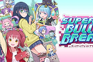 超级子弹娘/Super Bullet Break