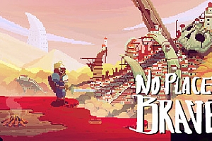 不可鲁莽/No Place for Bravery
