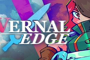 芸都恩仇录/Vernal EdgE