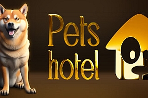 宠物旅馆/Pets Hotel