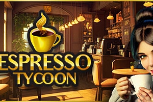 浓缩咖啡大亨/Espresso Tycoon