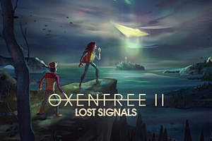 奥森弗里2:消失的信号/OXENFREE II Lost Signals