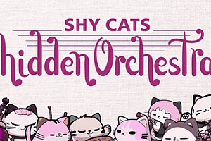 害羞猫隐藏乐团/Shy Cats Hidden Orchestra
