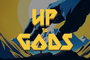 上至神灵Up to Gods