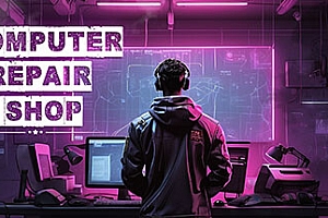 电脑维修店/Computer Repair Shop