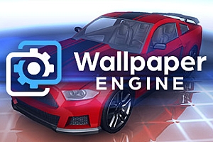 壁纸引擎/动态壁纸/Wallpaper Engine