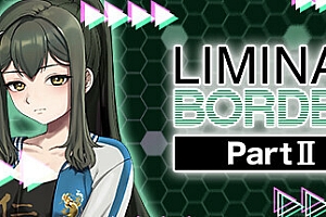 极限边界:第二部 /Liminal Border Part II