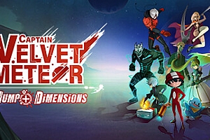 天鹅绒流星队长JUMP异世界的小冒险 /Captain Velvet Meteor: The Jump+ Dimensions