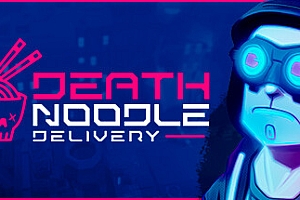 死亡送面/Death Noodle Delivery