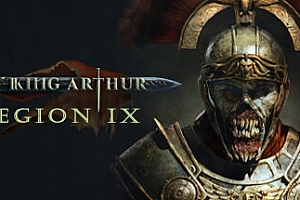 亚瑟王第九军团/King Arthur: Legion IX