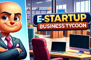电子启动2:商业大亨 /E-Startup 2 : Business Tycoon