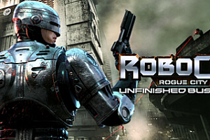 机械战警:暴戾都市 未竟之事/RoboCop: Rogue City – Unfinished Business