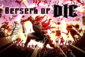 狂怯生死/Berserk or Die